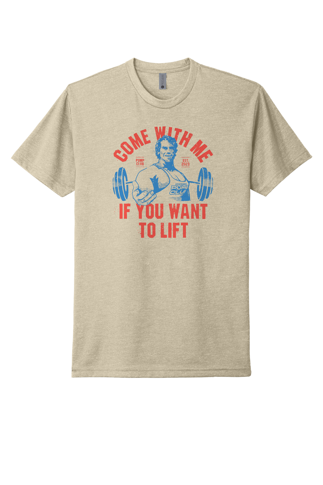 Come With Me If You Want To Lift T-Shirt